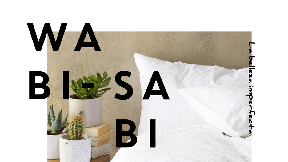 Decoración WABI SABI: Descubre la tendencia del 2021